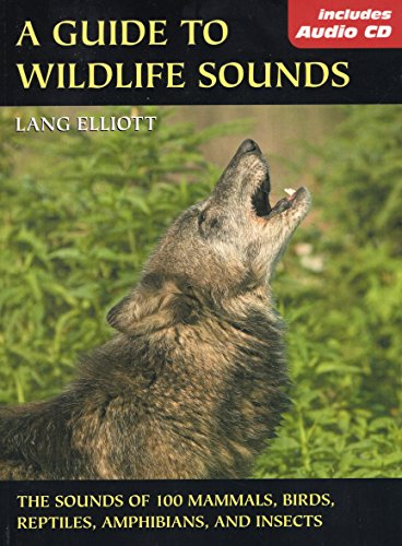 Guide To Wildlife Sounds