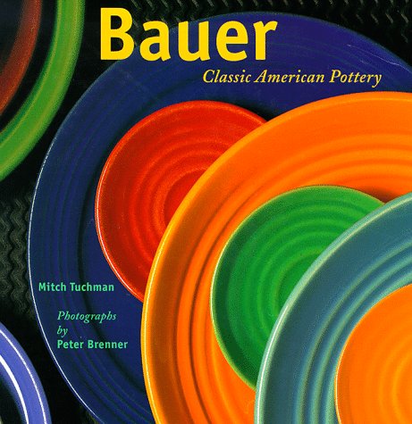Bauer: Classic American Pottery
