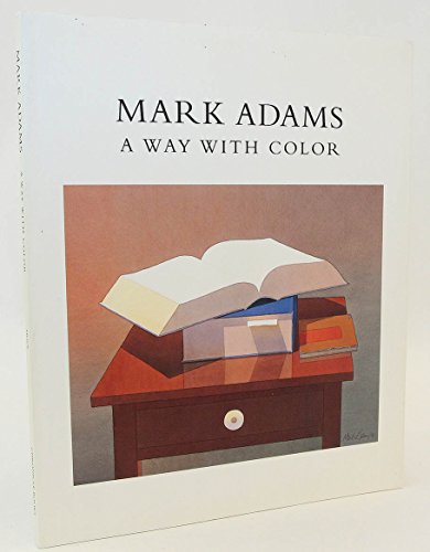 Mark Adams: A Way With Color