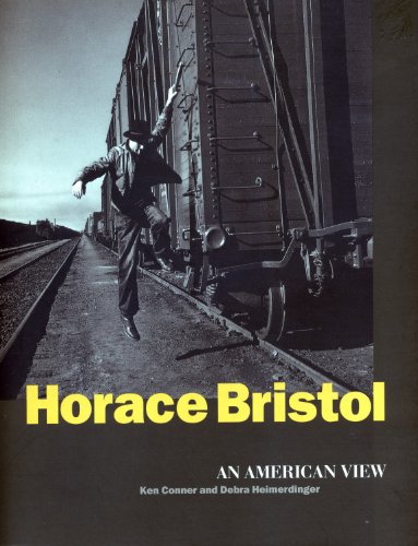 Horace Bristol: An American View