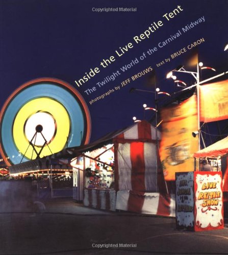 Inside the Live Reptile Tent: The Twilight World of Carnival Midway