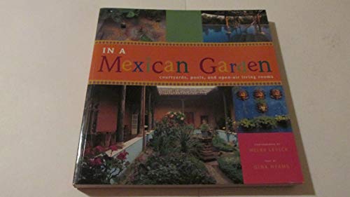 In A Mexican Garden: Courtyards, Pools, and Open-Air Living Rooms