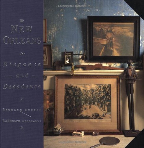 New Orleans: Elegance and Decadence