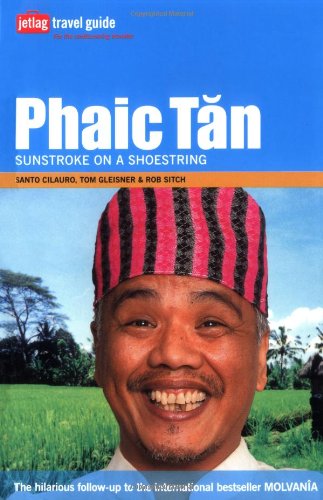 Phaic Tan: Sunstroke on a Shoestring