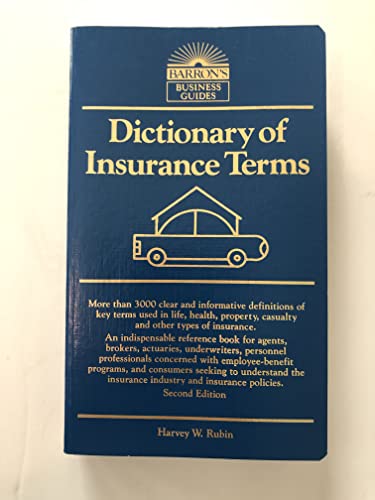 Dictionary of Insurance Terms (Barron's Business Guides)