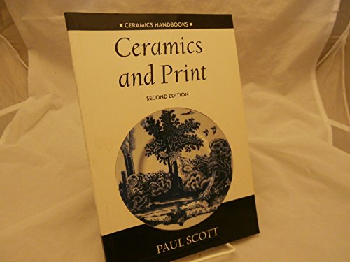 Ceramics and Print (Ceramics Handbooks)