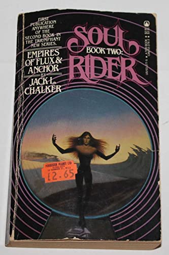Empires of Flux & Anchor (Soul Rider, Bk. 2)