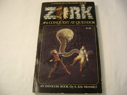 Conquest at Quendor (Zork #4)