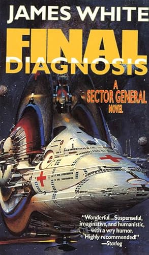 Final Diagnosis: A Sector General Novel