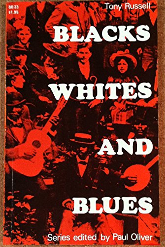 Blacks, Whites, and Blues