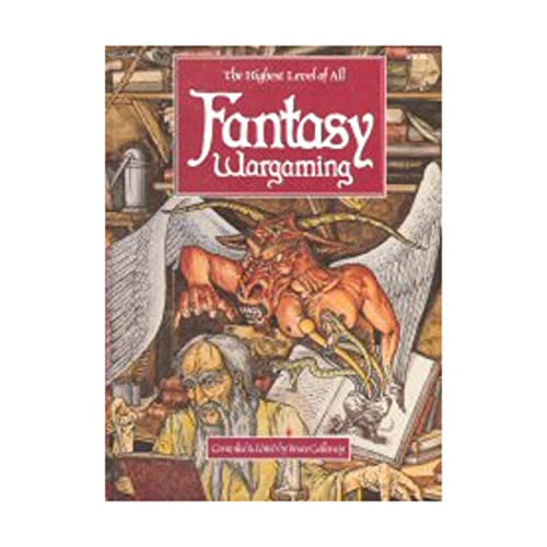 Fantasy Wargaming: The Highest Level of All