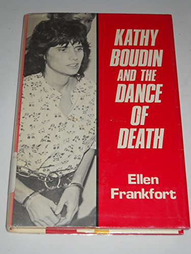 Kathy Boudin and the dance of death