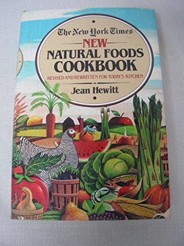 New York Times New Natural Foods Cookbook