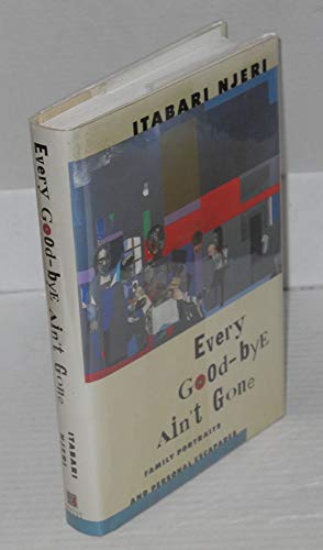 Every Good-Bye Ain't Gone
