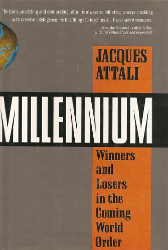 Millennium: Winners and Losers in the Coming World Order
