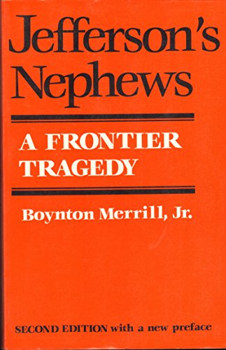 Jefferson's Nephews: A Frontier Tragedy