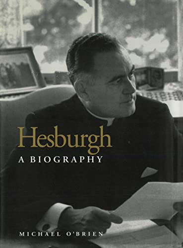 Hesburgh: A Biography (Not In A Series)