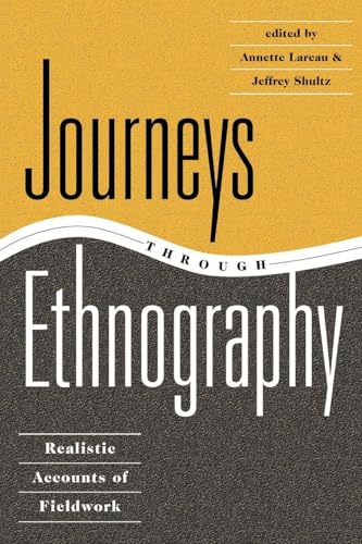 Journeys Through Ethnography: Realistic Accounts Of Fieldwork