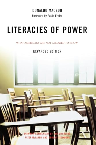 Literacies of Power: What Americans Are Not Allowed to Know
