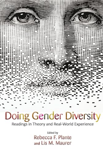 Doing Gender Diversity: Readings in Theory and Real-World Experience