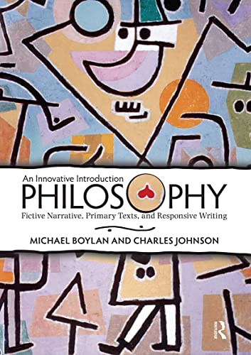 An Philosophy: An Innovative Introduction: Fictive Narrative, Primary Texts, and Responsive Writing
