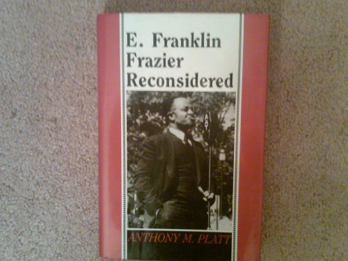 E. Franklin Frazier Reconsidered