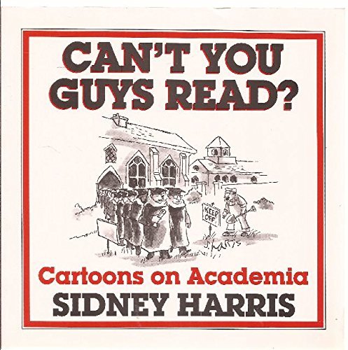 Can't You Guys Read? Cartoons on Academia