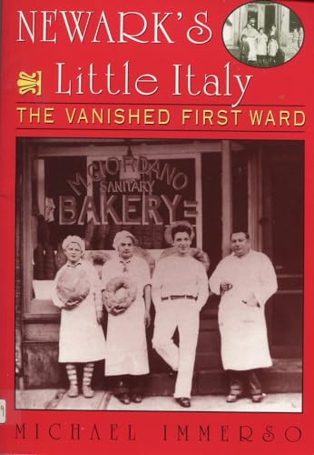Newark's Little Italy: The Vanished First Ward