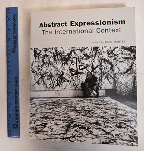 Abstract Expressionism: The International Context