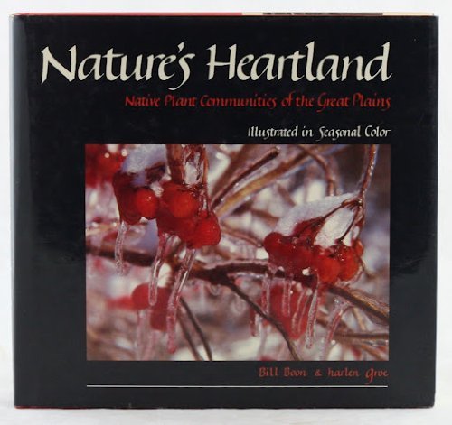Nature's Heartland: Native Plant Communities of the Great Plains