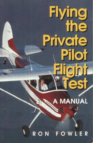Flying the Private Pilot Flight Test