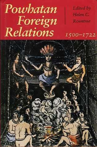 Powhatan: Foreign Relations 1500-1722
