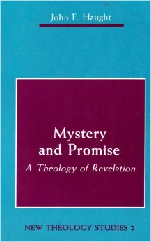 Mystery and Promise: A Theology of Revelation (New Theology Studies, 2)