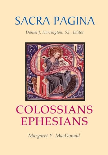 Colossians and Ephesians (Sacra Pagina Series)