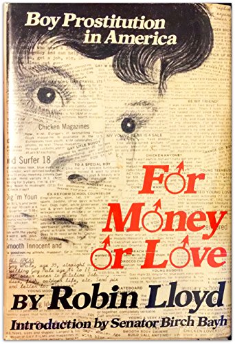 For Money or Love: Boy Prostitution in America