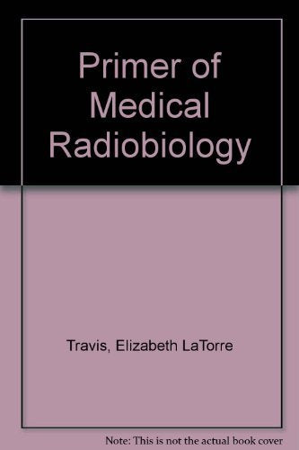 Primer of Medical Radiobiology