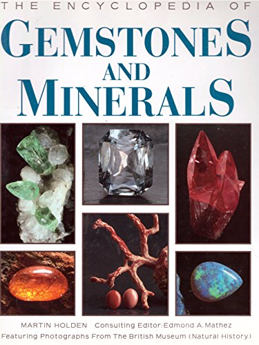 The Encyclopedia of Gemstones and Minerals