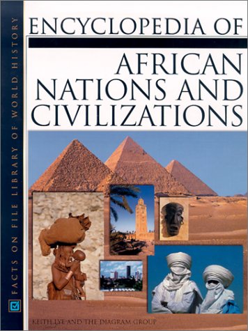 Encyclopedia of African Nations and Civilizations (Facts on File Library of World History)