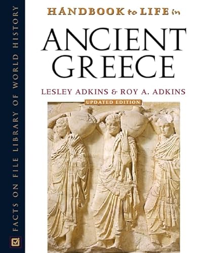 Handbook To Life In Ancient Greece