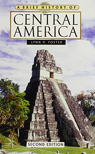 A Brief History of Central America, Second Edition