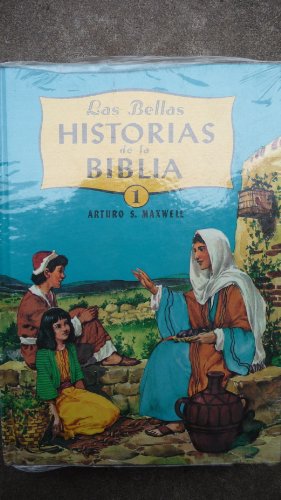 Las Bellas Historias de la Biblia, Tomo Uno (Volume 1) (Volume 1)