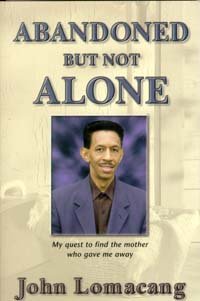 Abandoned but Not Alone My Quest to Find the Mother Who Gave Me Away