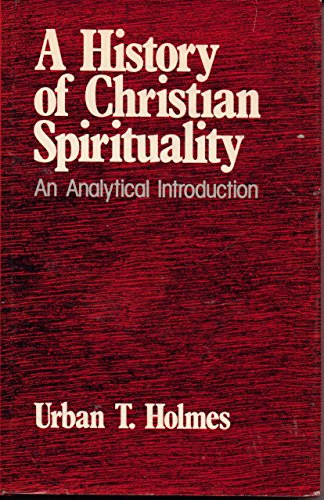 A History of Christian Spirituality: An Analytical Introduction