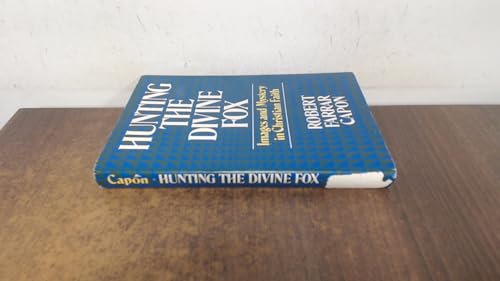 Hunting the Divine Fox: Images and Mystery in Christian Faith