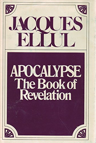 Apocalypse: The book of Revelation