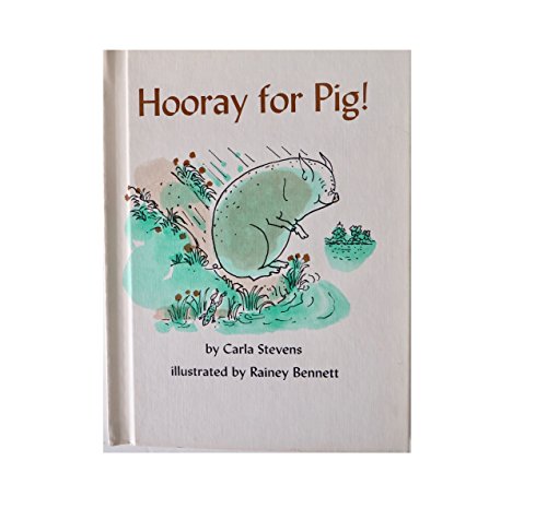 HOORAY FOR PIG!