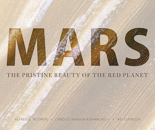Mars: The Pristine Beauty of the Red Planet