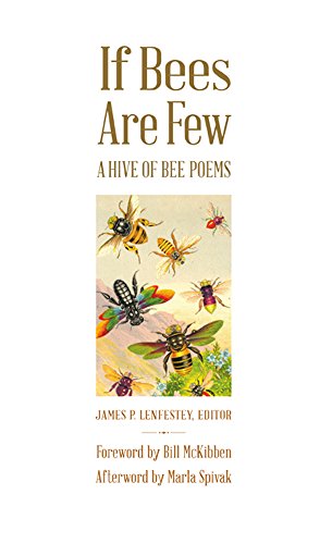 If Bees Are Few: A Hive of Bee Poems