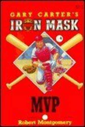 MVP (Gary Carter's Iron Mask Series)