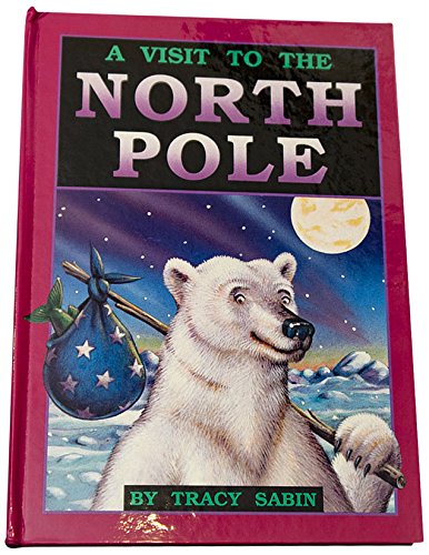 A Visit to the North Pole